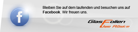 Glasfolien Uwe Rske @ facebook.com